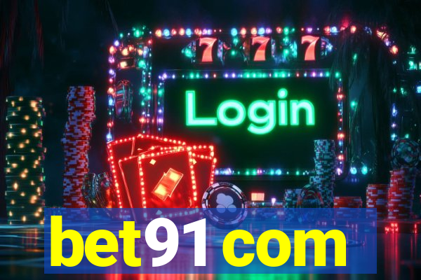 bet91 com